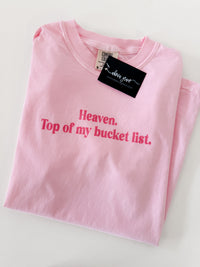 Heaven Bucket List Tee