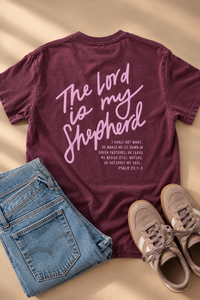 Dear Heart The Lord is My Shepherd Tee